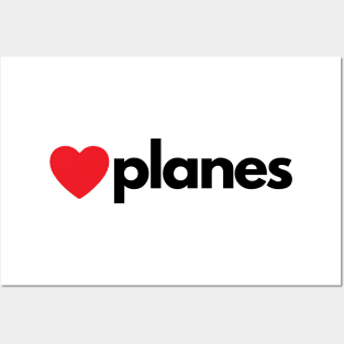 I Love Planes Posters and Art